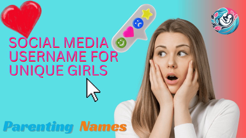 unique girl names for social media